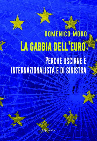 La gabbia dell'euro Domenico Moro
